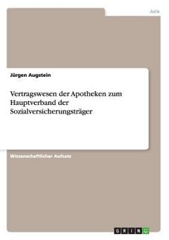 Paperback Vertragswesen der Apotheken zum Hauptverband der Sozialversicherungsträger [German] Book