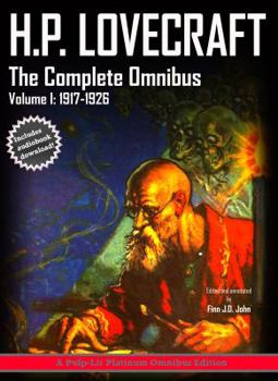 H.P. Lovecraft, The Complete Omnibus Collection, Volume I:: 1917-1926