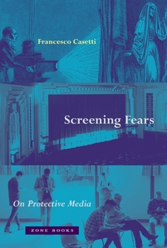 Hardcover Screening Fears: On Protective Media Book