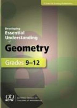 Hardcover Developing Essential Understanding of Geometry for Teaching Mathematics in Grades 9-12 Book
