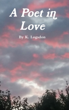 Hardcover A Poet in Love Book