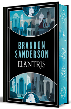 Elantris (Edición especial limitada cantos pintados) / Elantris (Special Edition Sprayed Edges) (Spanish Edition)