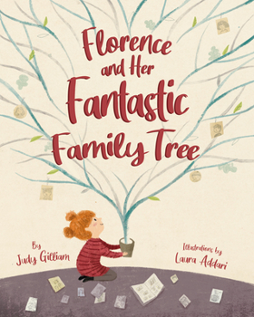 Hardcover Florence and Her Fantastic Family Tree Book