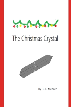 Paperback The Christmas Crystal: With a K Book