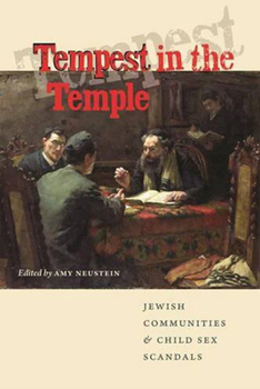 Hardcover Tempest in the Temple: Jewish Communities & Child Sex Scandals Book