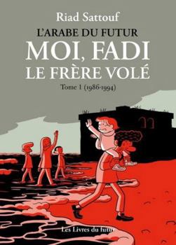 Paperback Moi, Fadi, le frère volé - Tome 01 (1986-1994) [French] Book