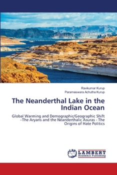 Paperback The Neanderthal Lake in the Indian Ocean Book