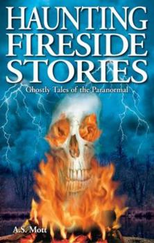 Haunting Fireside Stories - Book  of the Ghost House Books
