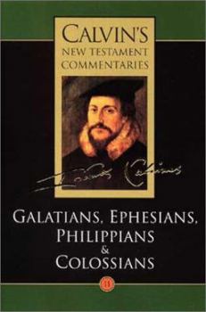 Paperback The Epistles of Paul the Apostle to the Galatians, Ephesians, Philippians and Colossians Book