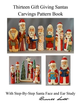 Paperback Thirteen Gift Giving Santa Carvings Pattern Book