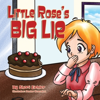 Paperback Little Rose's Big Lie: Bedtime stor about the value of honesty Book