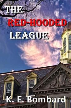 Paperback The Red-Hooded League: A Jason Kraft Series Novel Book