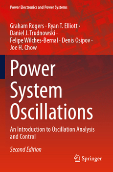 Paperback Power System Oscillations: An Introduction to Oscillation Analysis and Control Book