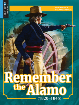 Library Binding Remember the Alamo (1820-1845) Book