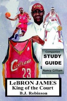 Paperback Lebron James--King of the Court, Companion Study Guide Book