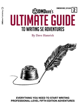 Paperback DMDave's Ultimate Guide to Writing Fifth Edition Adventures Book