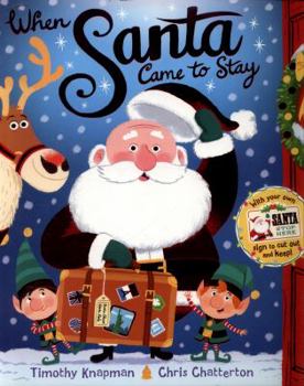 Paperback When Santa Came To Stay Book