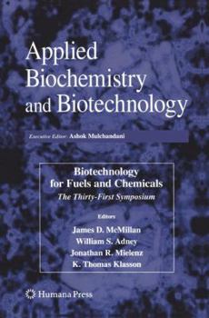 Paperback Biotechnology for Fuels and Chemicals: The Thirty-First Symposium Book