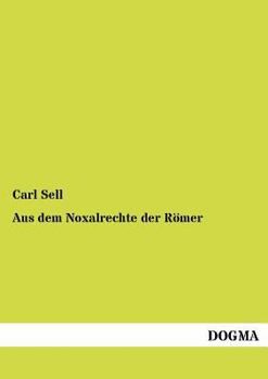 Paperback Aus dem Noxalrechte der Römer [German] Book