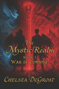 The Mystic Realm: War is Coming
