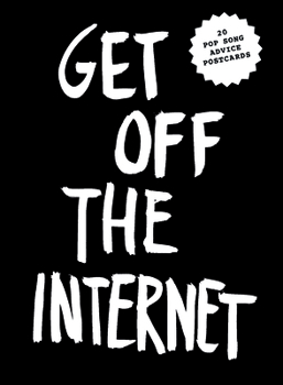 Paperback Get Off the Internet Book