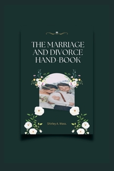 Paperback The Marriage and Divorce Hand-Book Book