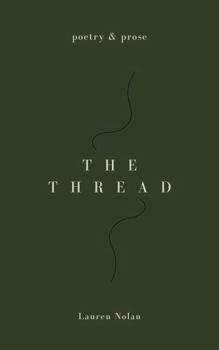 Paperback The Thread: Poetry & Prose Book