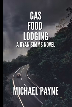 Gas, Food, Lodging