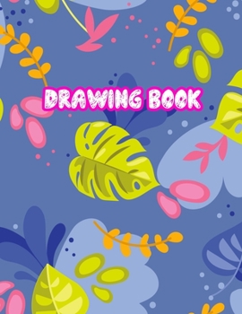 Drawing Book: Large Sketch Notebook for Drawing, Doodling or Sketching: 110 Pages, 8.5" x 11" Sketchbook ( Blank Paper Draw and Write Journal ) - Cover Design 099266
