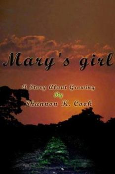 Paperback Mary's Girl: A Story About Growing Book