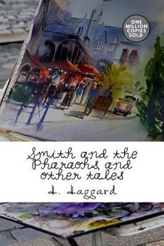 Smith and the Pharaohs, and other Tales