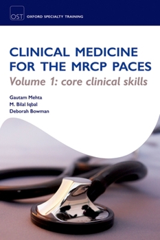 Paperback Clinical Medicine for the MRCP Paces, Volume 1: Core Clinical Skills Book
