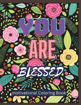 Paperback You are blessed: Enjoy coloring and find happiness within yourself Book