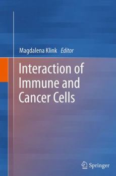 Paperback Interaction of Immune and Cancer Cells Book