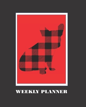 Weekly Planner: Red Buffalo Plaid French Bulldog Gift Daily Weekly Monthly Organizer For Women Who Love Dogs
