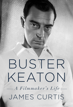 Hardcover Buster Keaton: A Filmmaker's Life Book