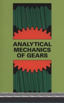 Paperback Analytical Mechanics of Gears Book