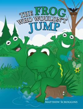 Paperback Frog Who Wouldn't Jump Book