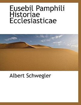 Paperback Eusebil Pamphili Historiae Ecclesiasticae [Latin] [Large Print] Book