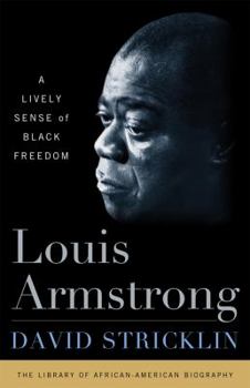 Hardcover Louis Armstrong: The Soundtrack of the American Experience Book