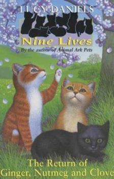 The Return of Ginger, Nutmeg and Clove - Book  of the Nine Lives