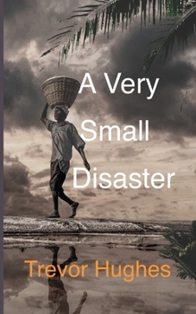 Paperback A Very Small Disaster Book