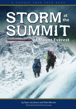 Paperback Storm at the Summit of Mount Everest: A Choose Your Path Book