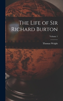 Hardcover The Life of Sir Richard Burton; Volume 1 Book