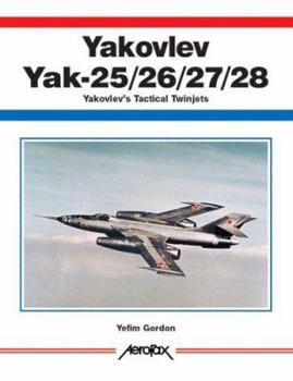 Paperback Yakovlev Yak -25/26/27/28 (Aerofax) Book