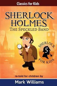 Paperback Sherlock Holmes re-told for children: The Speckled Band Book