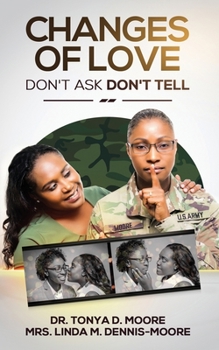 Changes of Love: Don't Ask Don't Tell