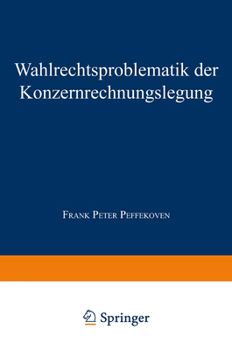 Paperback Wahlrechtsproblematik Der Konzernrechnungslegung [German] Book