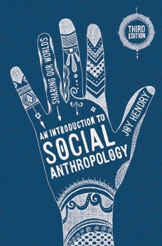 Paperback An Introduction to Social Anthropology: Sharing Our Worlds Book