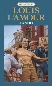 Lando - Book #7 of the Sacketts